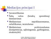 Mediacijos ir teisminio sutaikymo principai, etika ir teisinis reglamentavimas 2 puslapis