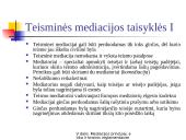 Mediacijos ir teisminio sutaikymo principai, etika ir teisinis reglamentavimas 20 puslapis