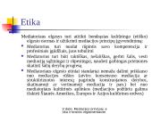 Mediacijos ir teisminio sutaikymo principai, etika ir teisinis reglamentavimas 4 puslapis