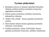 UAB “Palink” duonos gaminių asortimento formavimas  3 puslapis