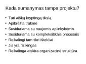 Projektų valdymas skaidrės 6 puslapis