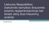Lietuvos Respublikos statutinės tarnybos drausmės teisinis reglamentavimas bei teisės aktų šiuo klausimų analizė