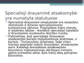 Lietuvos Respublikos statutinės tarnybos drausmės teisinis reglamentavimas bei teisės aktų šiuo klausimų analizė 14 puslapis