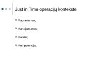 Just in Time planavimas ir kontrolė 12 puslapis