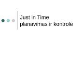 Just in Time planavimas ir kontrolė 14 puslapis