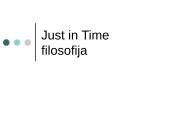 Just in Time planavimas ir kontrolė 7 puslapis