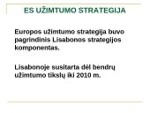 ES užimtumo strategija ir Lietuvos užimtumo politika 9 puslapis