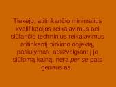 Neįprastai maža pasiūlymo kaina 2 puslapis