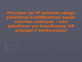 Viešojo pirkimo sutarties sąlygų pakeitimo galimybės ir tvarka  8 puslapis