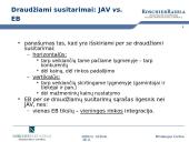 Draudžiami susitarimai ir koncentracijų kontrolė pagal EB ir LR konkurencijos teisę  12 puslapis