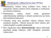 Pinigų politikos modeliai skaidrės 18 puslapis