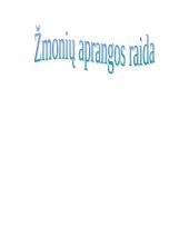 Žmonių aprangos raida 2 puslapis