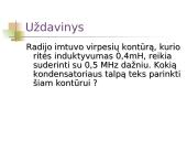 Radijo ryšys ir elektromagnetinių bangų spinduliavimas 12 puslapis