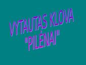 Vytautas Klova "Pilėnai"