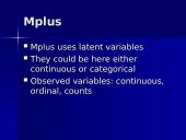 Mplus: what could be interesting to know  6 puslapis