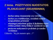 Nuteistųjų įsitvirtinimo darbo rinkoje planavimas  16 puslapis