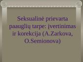 Seksualinė prievarta paauglių tarpe: įvertinimas ir korekcija