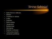 Stresas. Tipiškos priežastys ir pasekmės. Profilaktika ir įveikimas  7 puslapis