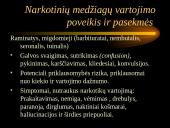 Alkoholio ir narkotikų vartojimas. Vartojimo pasekmės.  14 puslapis