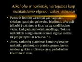 Alkoholio ir narkotikų vartojimas. Vartojimo pasekmės.  18 puslapis