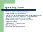 Sprendimų priėmimas skaidrės 4 puslapis