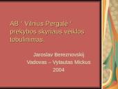 AB “ Vilnius Pergalė “ prekybos skyriaus veiklos tobulinimas
